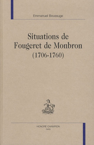 Emprunter SITUATIONS DE FOUGERET DE MONBRON (1706-1760) livre