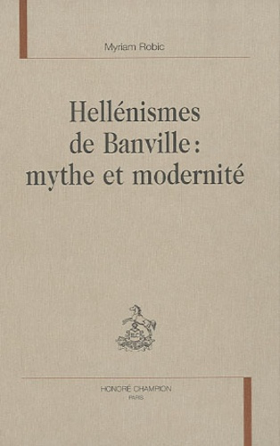 Emprunter HELLENISMES DE BANVILLE : MYTHE ET MODERNITE. livre