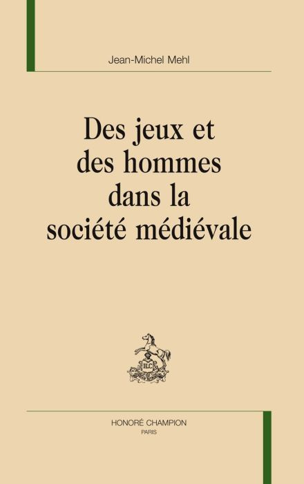 Emprunter DES JEUX ET DES HOMMES DANS LA SOCIETE MEDIEVALE livre