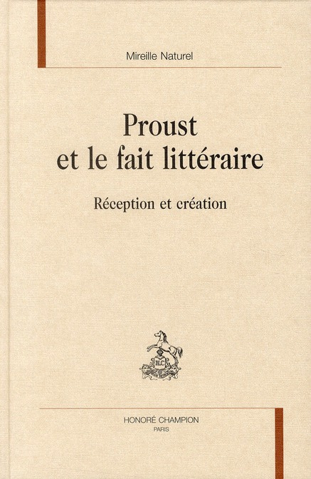 Emprunter PROUST ET LE FAIT LITTERAIRE. RECEPTION ET CREATION. livre