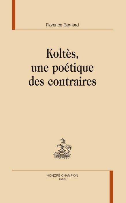 Emprunter KOLTES, UNE POETIQUE DES CONTRAIRES. livre