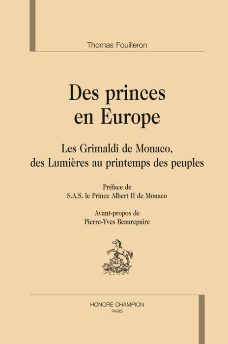 Emprunter DES PRINCES EN EUROPE. LES GRIMALDI DE MONACO livre