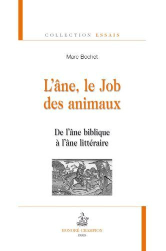 Emprunter L'ANE, LE JOB DES ANIMAUX : DE L'ANE BIBLIQUE A L'ANE LITTERAIRE livre