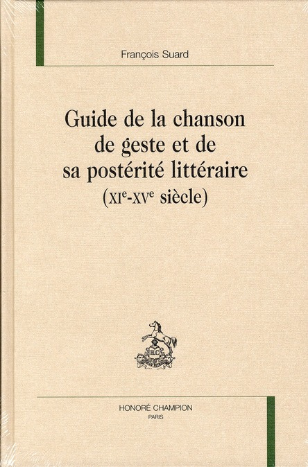 Emprunter GUIDE DE LA CHANSON DE GESTE ET DE SA POSTERITE LITTERAIRE livre