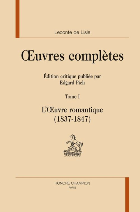 Emprunter OEUVRES COMPLETES T1 L'OEUVRE ROMANTIQUE 1837-1847 livre
