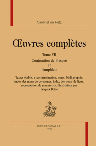 Emprunter OEUVRES COMPLETES. T7. CONJURATION DE FIESQUE ET PAMPHLETS livre