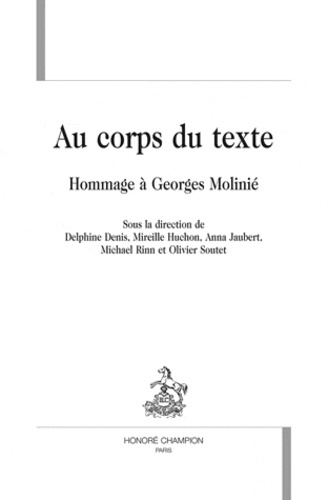 Emprunter AU CORPS DU TEXTE. HOMMAGE A GEORGES MOLINIE livre