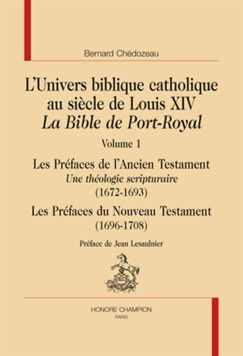 Emprunter L'UNIVERS BIBLIQUE CATHOLIQUE AU SIECLE DE LOUIS XIV. 2 VOLS livre