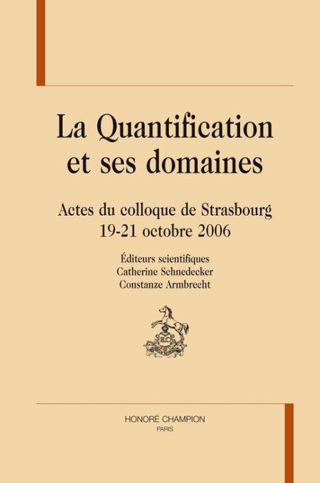 Emprunter LA QUANTIFICATION ET SES DOMAINES. ACTES DU COLLOQUE DE STRASBOURG 19-21 OCTOBRE 2006 livre