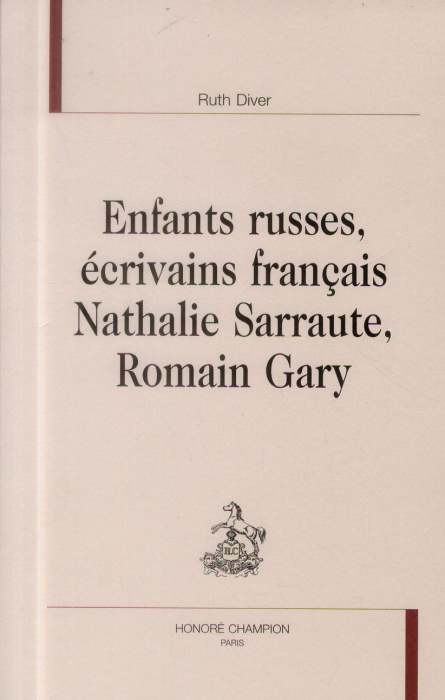 Emprunter ENFANTS RUSSES, ECRIVAINS FRANCAIS. NATHALIE SARRAUTE, ROMAIN GARY. livre