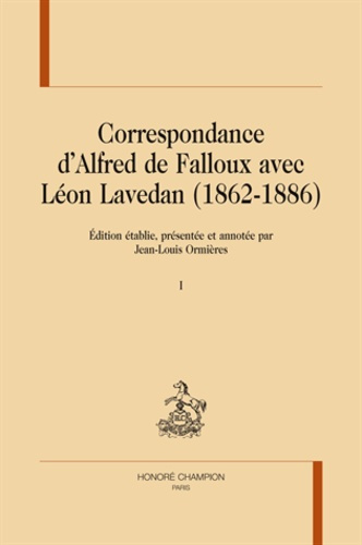 Emprunter CORRESPONDANCE D'ALFRED DE FALLOUX AVEC LEON LAVEDAN (1862-1886) 2 VOLS livre