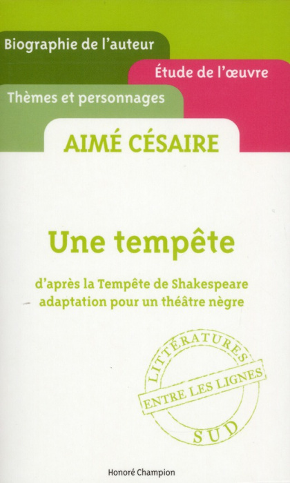 Emprunter Aimé Césaire, Une tempête. D'après la Tempête de Shakespeare, adaptation pour un théâtre nègre livre