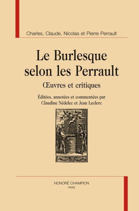 Emprunter LE BURLESQUE SELON LES PERRAULT OEUVRES ET CRITIQUES. livre