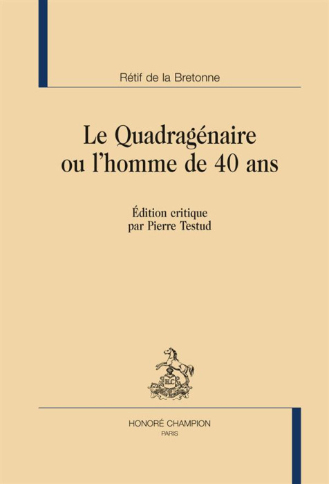 Emprunter LE QUADRAGENAIRE OU L'HOMME DE 40 ANS. livre