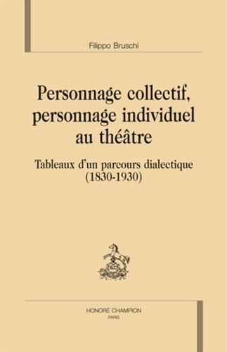 Emprunter PERSONNAGE COLLECTIF, PERSONNAGE INDIVIDUEL AU THEATRE (1830-1930). livre