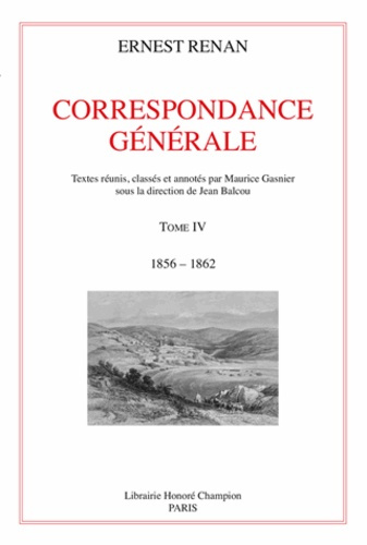 Emprunter CORRESPONDANCE GENERALE. T4 : 1856-1862. livre