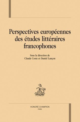 Emprunter PERSPECTIVES EUROPEENNES DES ETUDES LITTERAIRES FRANCOPHONES. livre