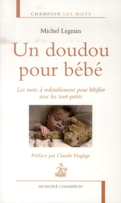 Emprunter Un doudou pour bébé. Les mots à redoublement pour bêtifier avec les tout-petits livre
