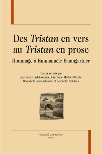 Emprunter DES TRISTAN EN VERS AU TRISTAN EN PROSE livre