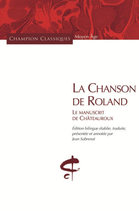 Emprunter La Chanson de Roland. Le manuscrit de Châteauroux, Edition bilingue français-ancien français livre