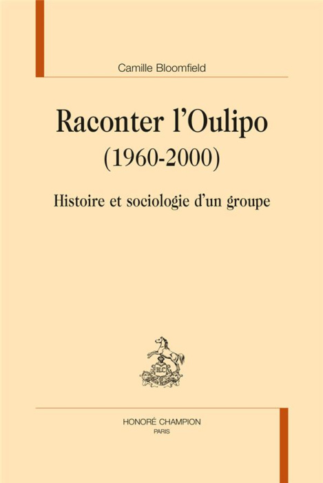 Emprunter Raconter l'Oulipo ( 1960-2000) livre