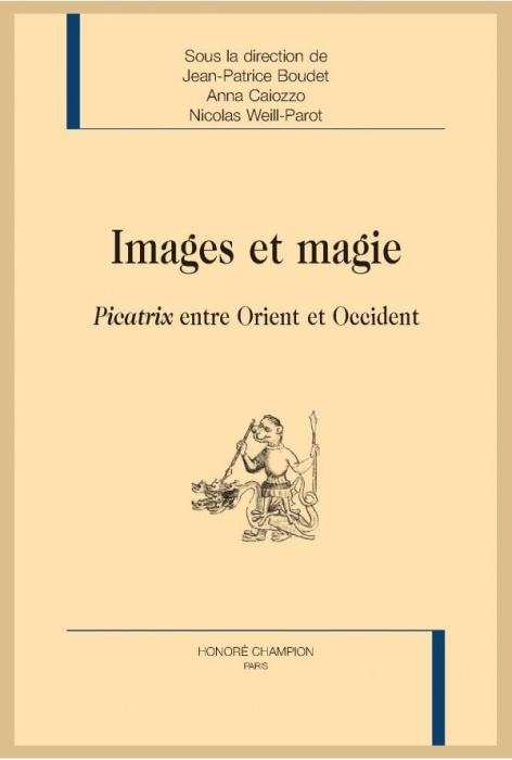 Emprunter IMAGES ET MAGIE. PICATRIX ENTRE ORIENT ET OCCIDENT - NOUVELLE EDITION livre