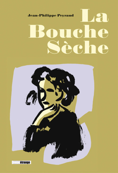 Emprunter La bouche sèche livre
