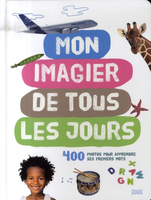 Emprunter Mon imagier de tous les jours. 400 photos pour apprendre ses premiers mots livre