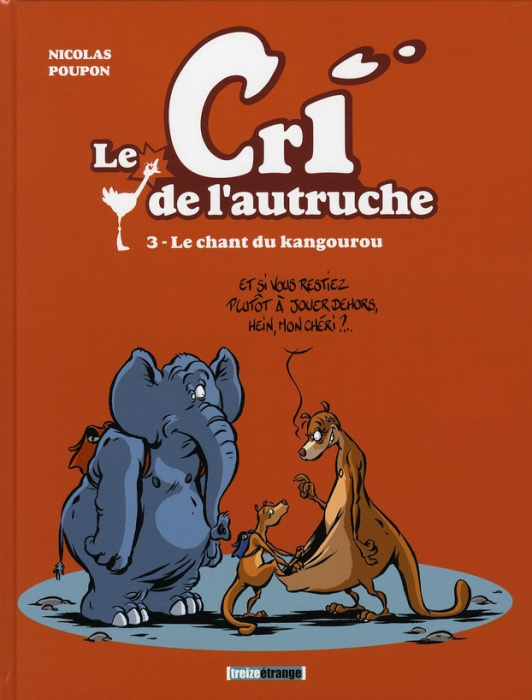 Emprunter Le cri de l'autruche Tome 3 : Le chant du kangourou livre