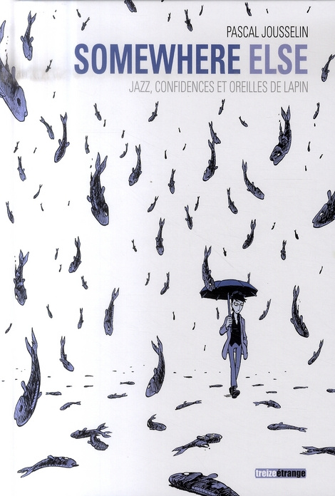 Emprunter Somewhere else. Jazz, confidences et oreilles de lapin livre