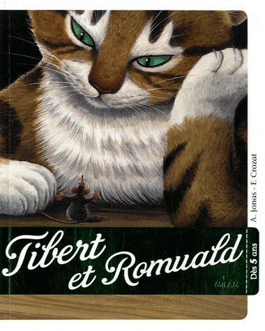 Emprunter Tibert et Romuald livre
