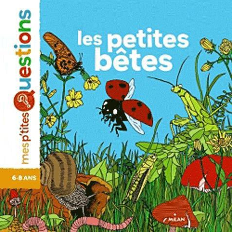Emprunter Les petites bêtes livre