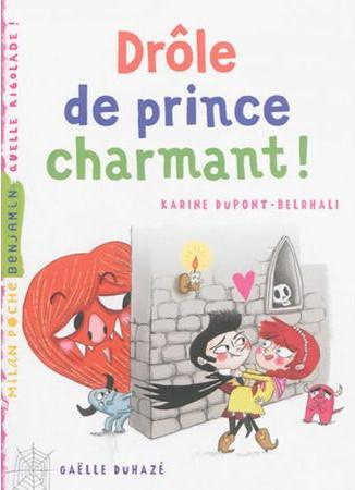 Emprunter Drôle de prince charmant! livre