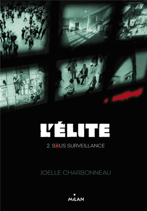 Emprunter L'Elite Tome 2 : Sous surveillance livre