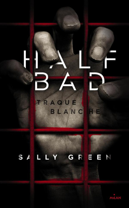 Emprunter Half Bad Tome 1 : Traque blanche livre