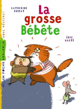 Emprunter La grosse bébête livre