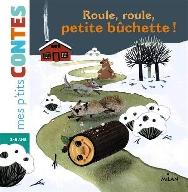 Emprunter Roule, roule, petite bûchette ! livre