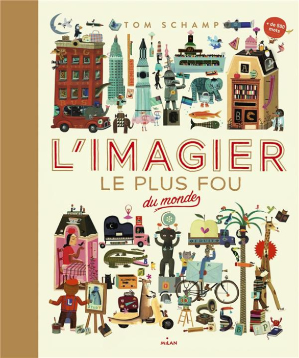 Emprunter L'imagier le plus fou du monde livre