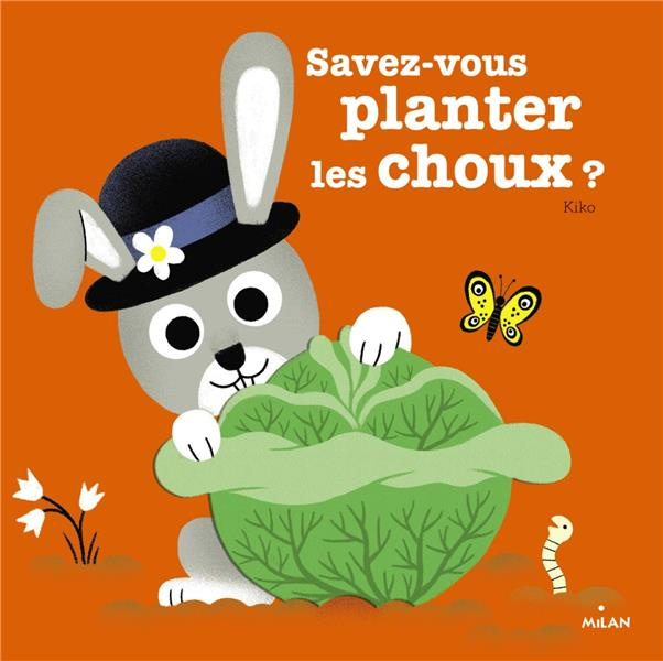 Emprunter Savez-vous planter les choux ? livre