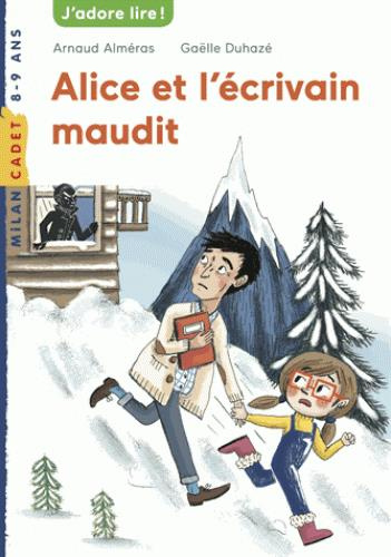 Emprunter Alice et l'écrivain maudit livre