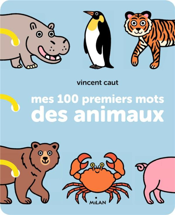 Emprunter Mes 100 premiers mots des animaux livre