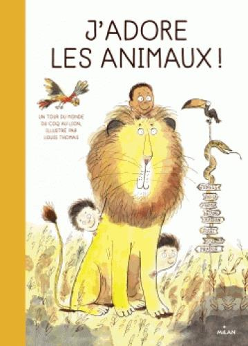 Emprunter J'adore les animaux! livre
