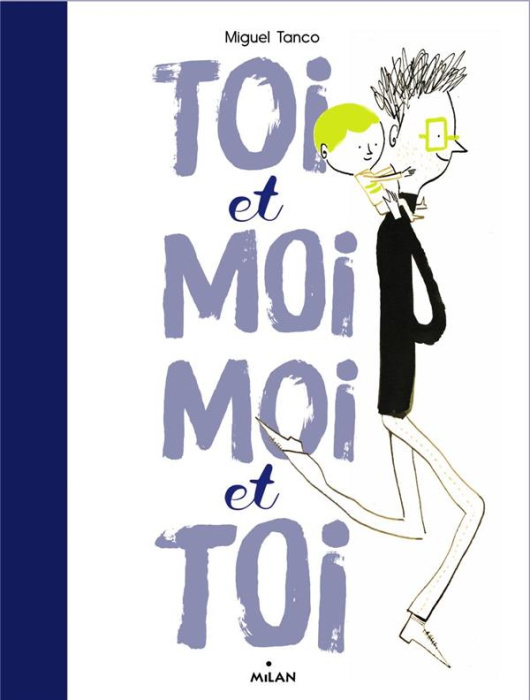 Emprunter Toi et moi moi et toi livre