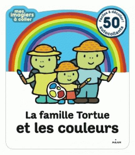 Emprunter La famille Tortue et les couleurs / 50 autocollants livre