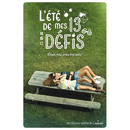 Emprunter L'été de mes 13 défis livre