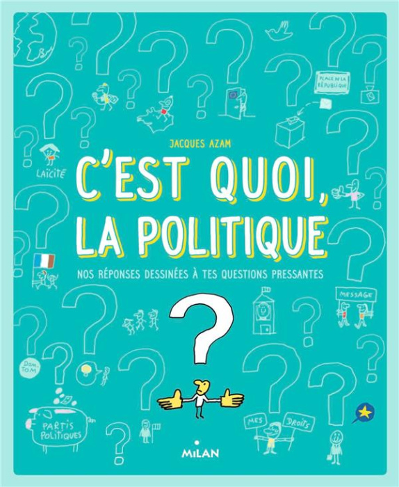 Emprunter C'est quoi, la politique ? livre