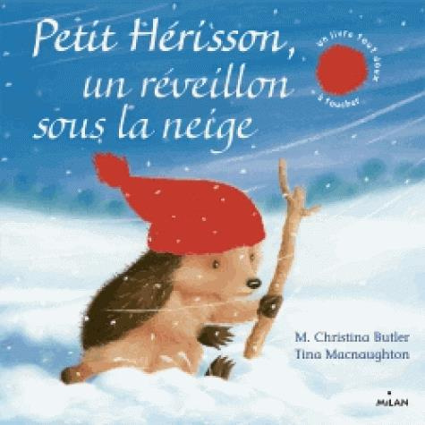 Emprunter Petit Hérisson, un réveillon sous la neige livre