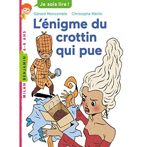 Emprunter Les enquêtes fabuleuses de FFF, le fameux Félix File-Filou : L'énigme du crottin qui pue livre