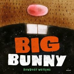 Emprunter Big Bunny livre