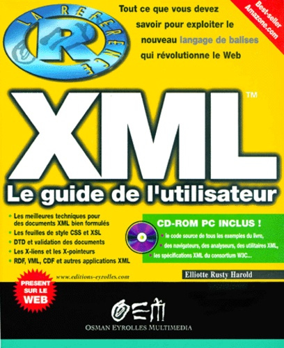Emprunter XML. Le guide de l'utilisateur, avec CD-Rom livre